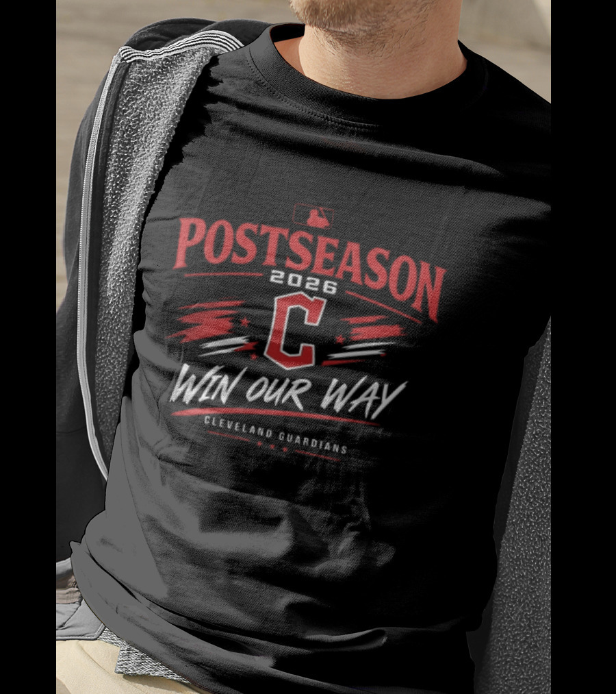Cleveland Guardians 2026 Postseason Win Our Way MLB T-Shirt