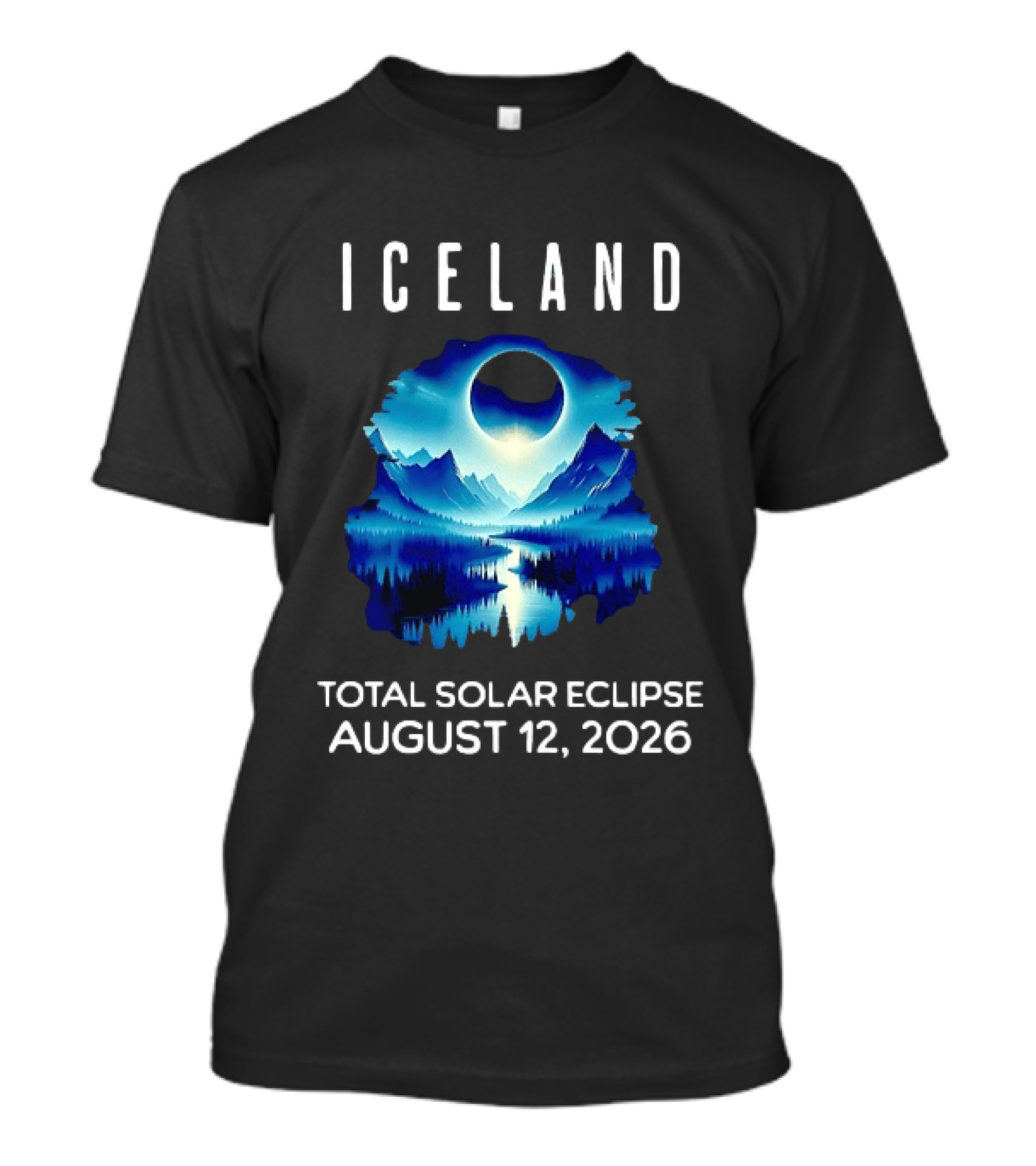 Iceland Solar Eclipse Event August 12 2026 Scenic Landscape T-Shirt
