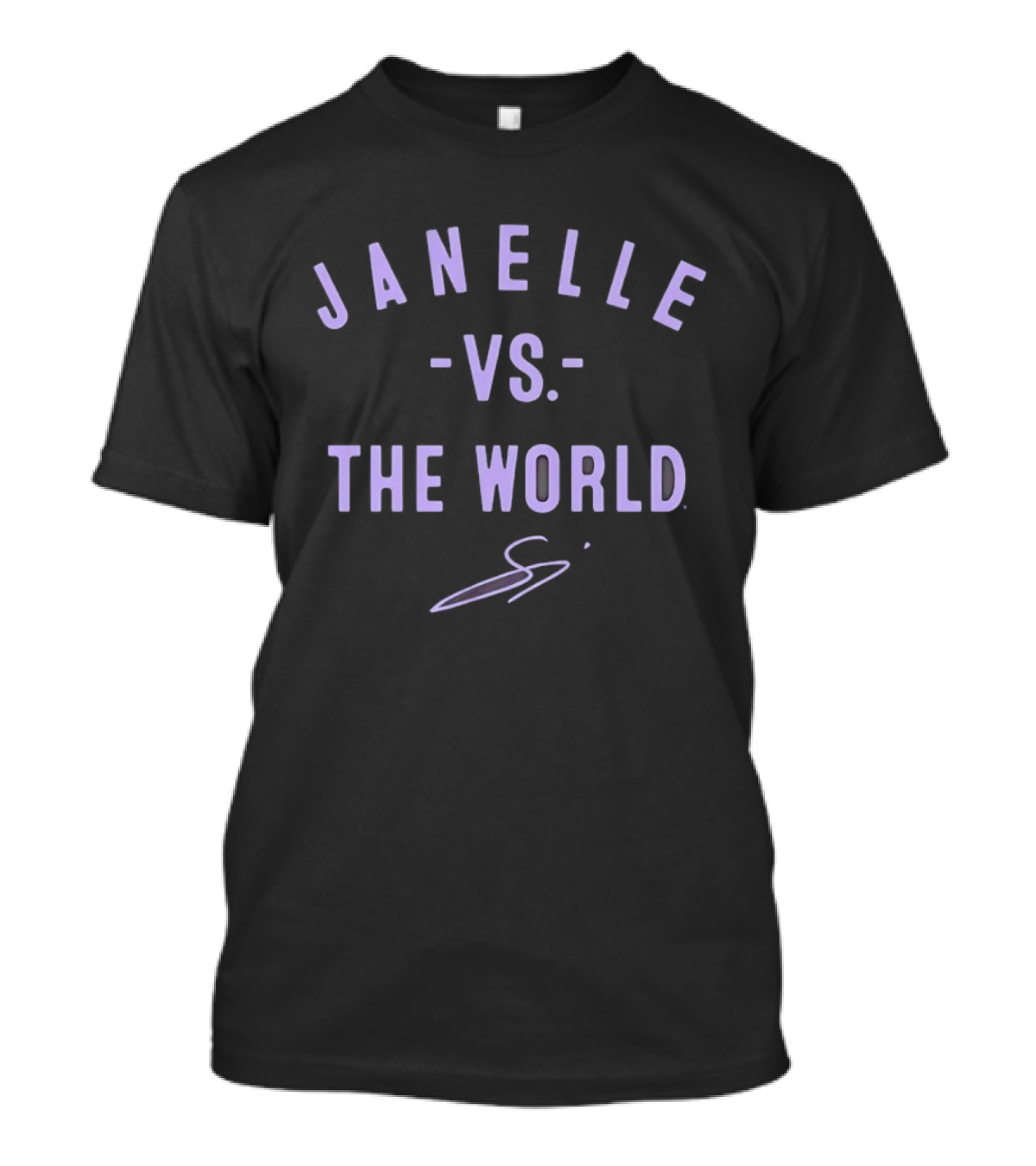 Janelle Vs The World WNBA Bet On Women Golden State Valkyries T-Shirt