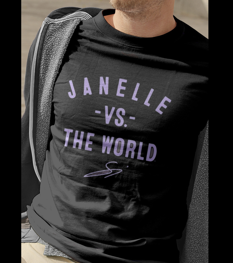 Janelle Vs The World WNBA Bet On Women Golden State Valkyries T-Shirt