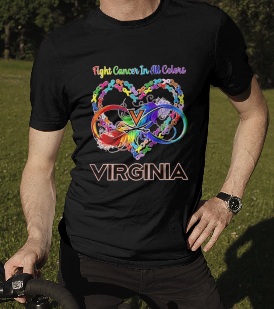 Virginia Cavaliers Fight Cancer In All Colors Ribbon Heart Rainbow Feather Infinity T-Shirt