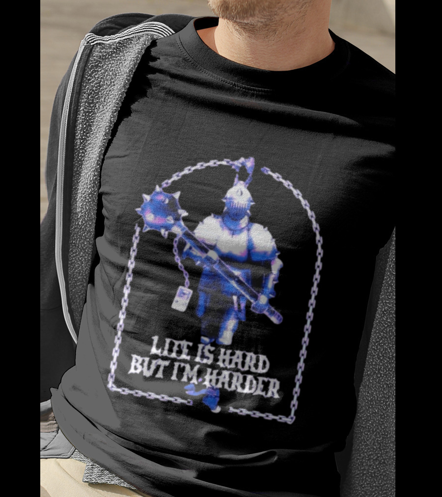 Life Is Hard But I'm Harder Knight Chainmail Armor Mace T-Shirt