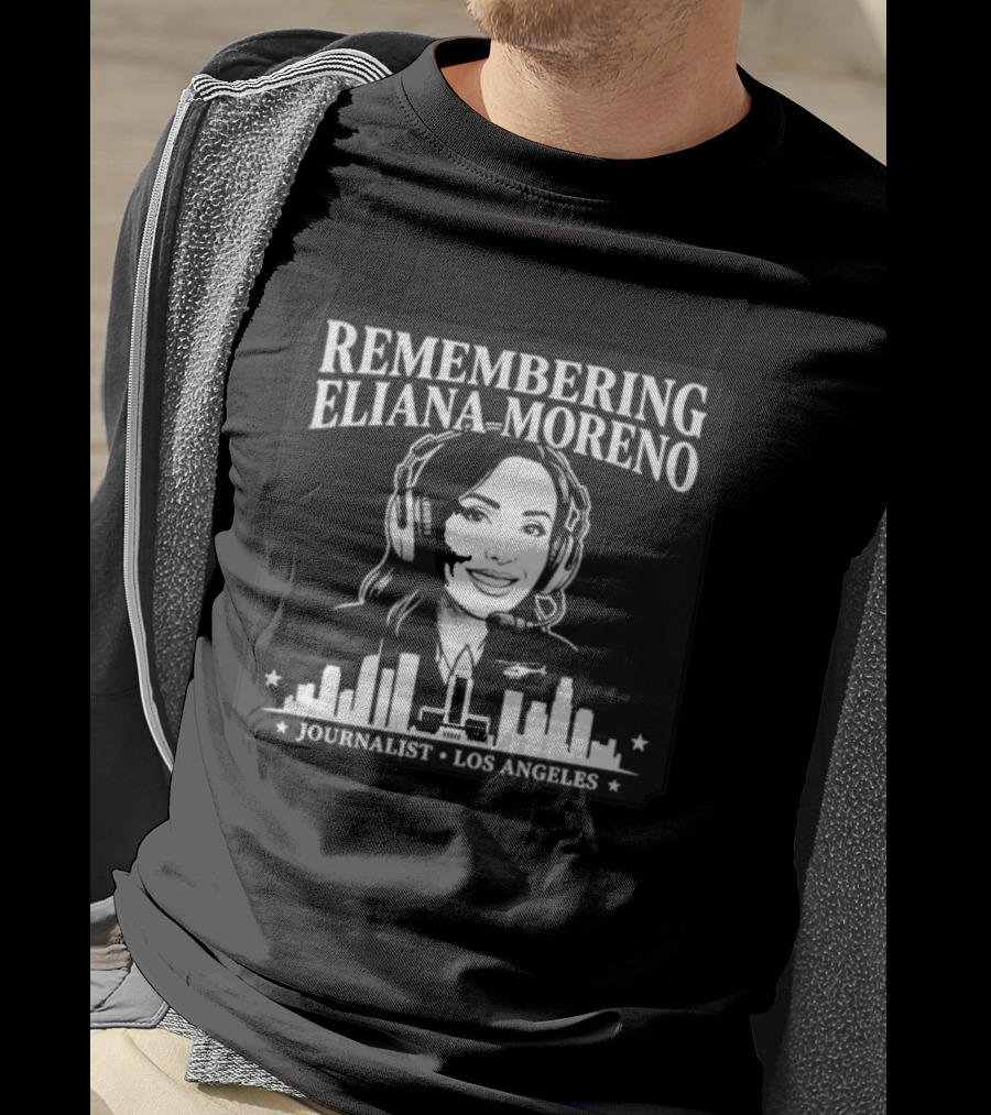 Remembering Eliana Moreno Journalist Los Angeles Skyline T-Shirt