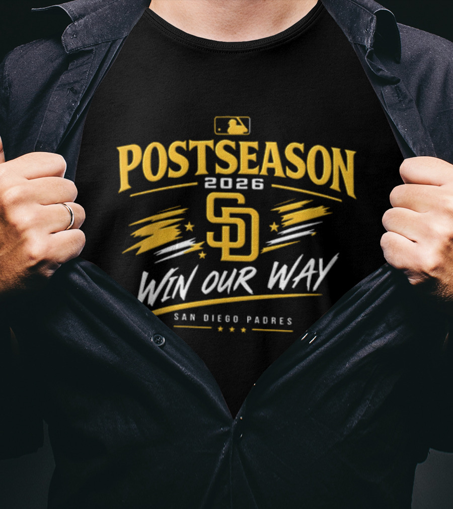 Postseason 2026 Sd Win Our Way San Diego Padres T-Shirt