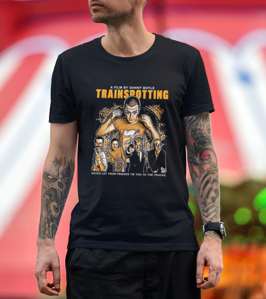 A Film By Danny Boyle Trainspotting Never Let Your Friends Tie You To The Tracks Halftone Cast Group T-Shirt