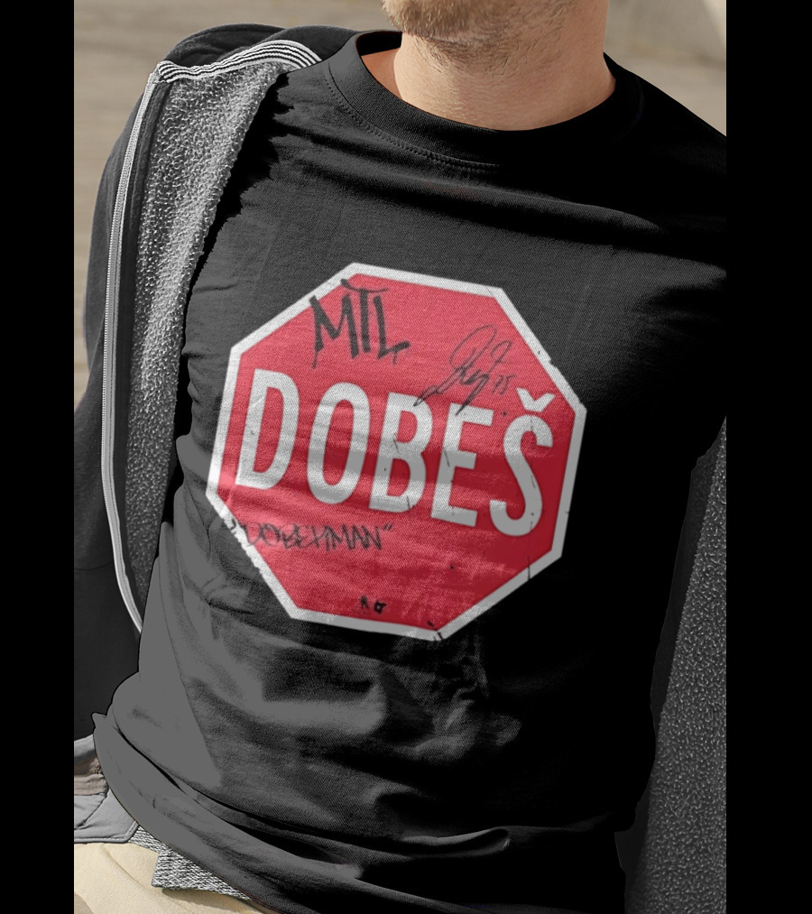 MTL Dobeš Doberman Hockey Stop Sign T-Shirt