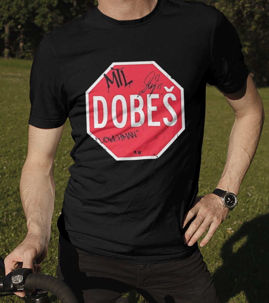 MTL Dobeš Doberman Hockey Stop Sign T-Shirt