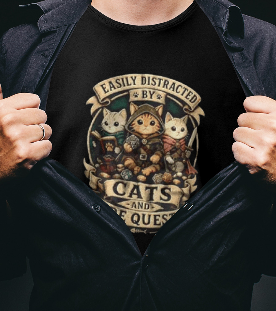 Easily Distracted By Cats And Side Quests Fantasy Adventure Cats T-Shirt