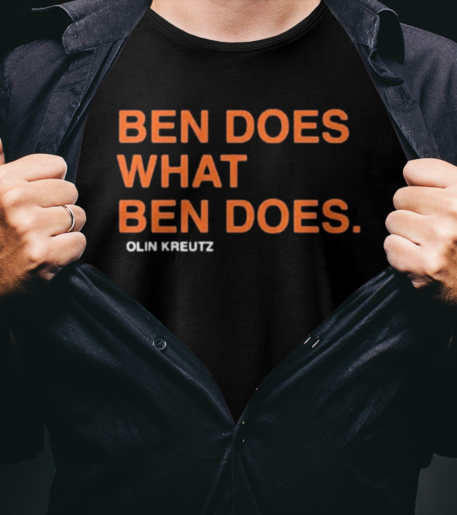 Ben Does What Ben Does Olin Kreutz Chicago Bears T-Shirt