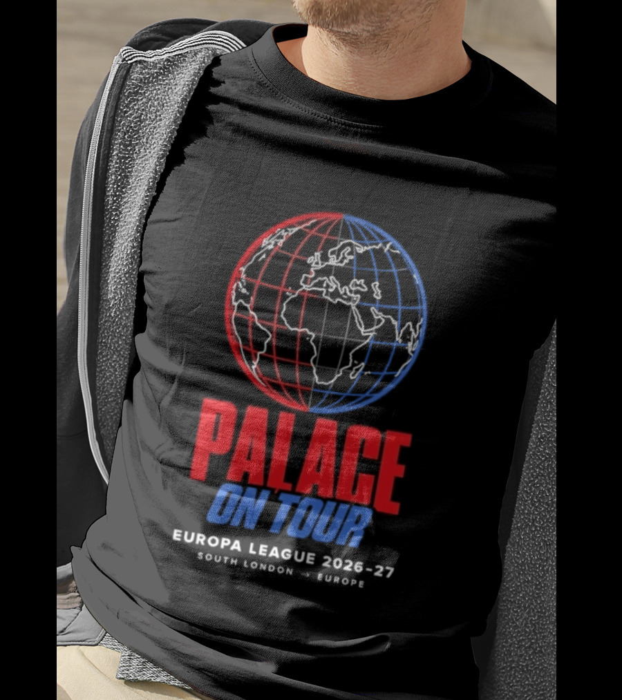 Palace On Tour Europa League 2026 27 South London Europe Global Soccer Journey T-Shirt