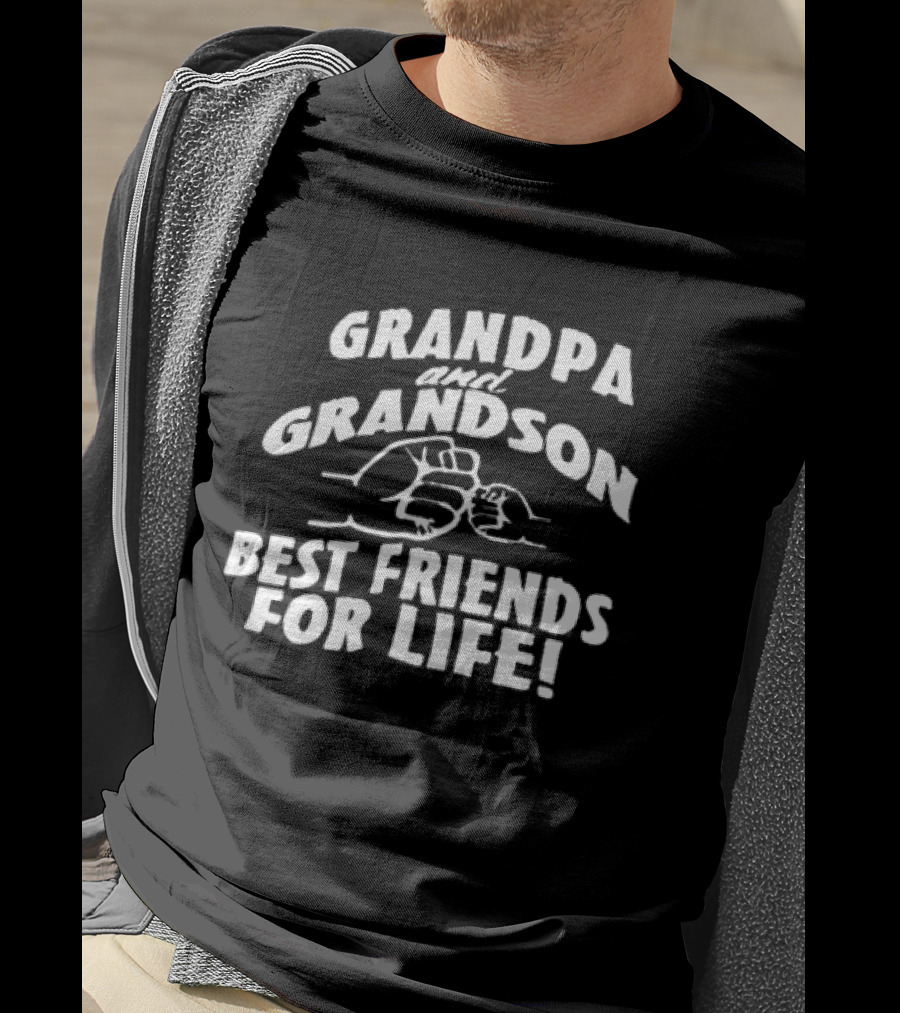 Grandpa And Grandson Fist Bump Best Friends For Life T-Shirt