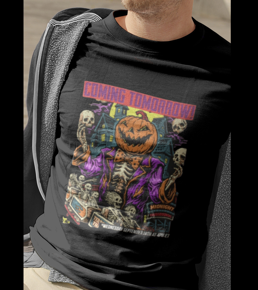Coming Tomorrow Pumpkin Head Skeleton Midnight Fairgrounds Wednesday September 16th T-Shirt