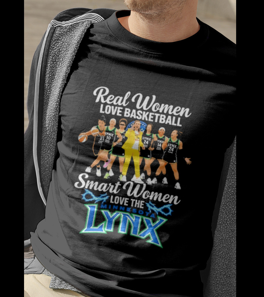 Real Women Love Basketball Smart Women Love The Minnesota Lynx Basketball Team T-Shirt