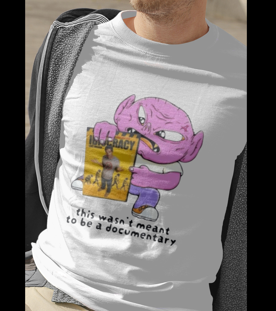 Idiocracy Luke Wilson This Wasn't Meant To Be A Documentary T-Shirt