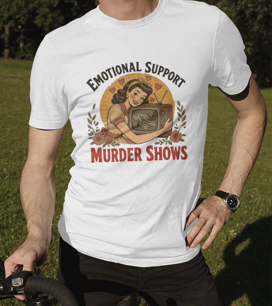 Emotional Support Murder Shows Vintage Pin Up TV Crime Scene T-Shirt