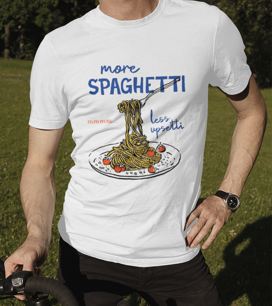 Spaghetti Lover Mmmm Less Upsetti Pasta Humor T-Shirt