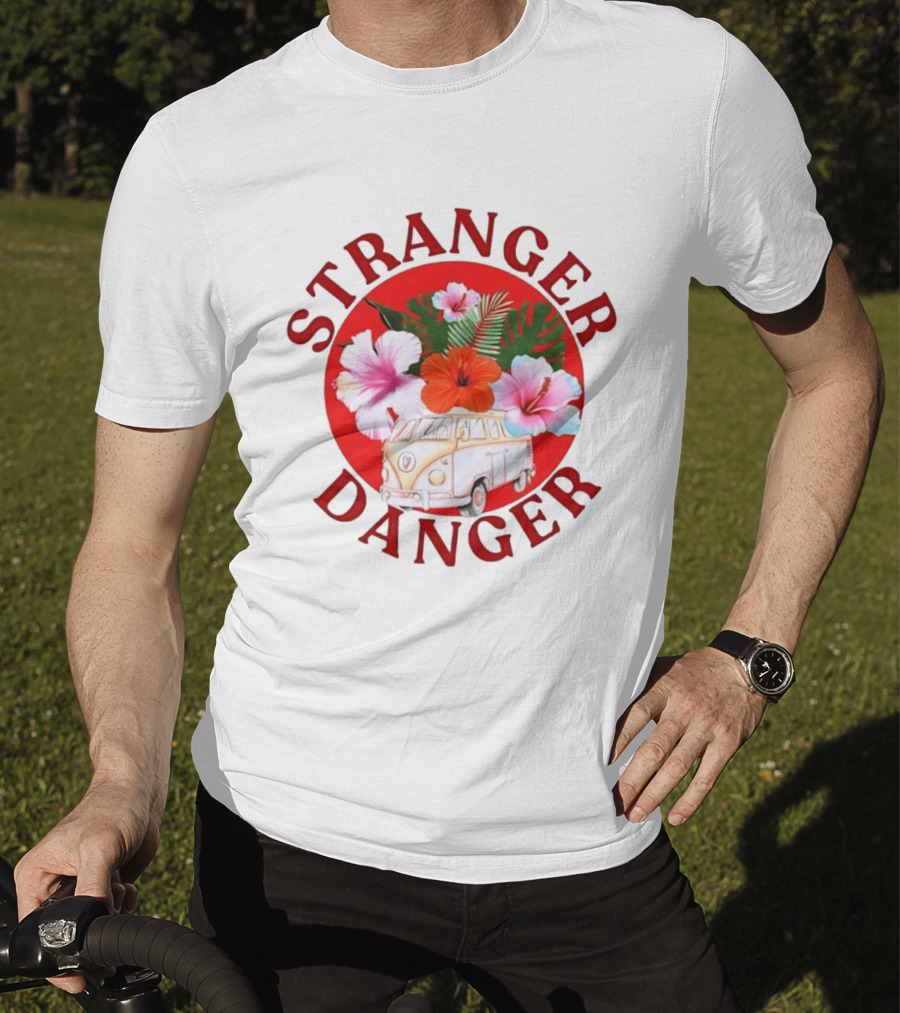 Stranger Danger Tropical Van Hibiscus Flowers Summer Vibes T-Shirt