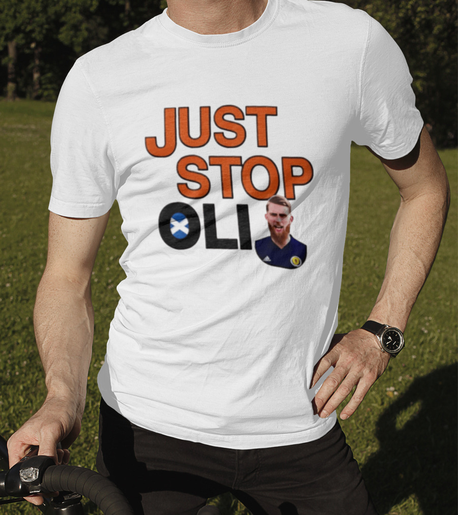 Oli McBurnie Scotland Just Stop Football Fan T-Shirt
