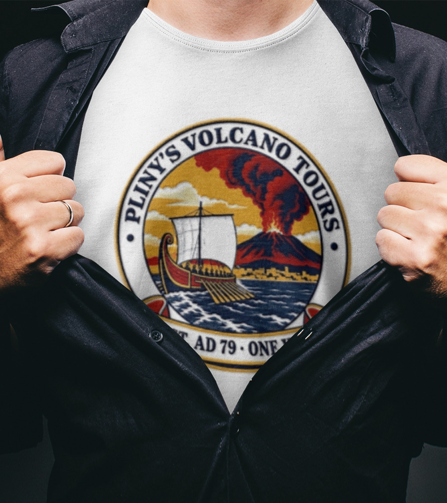 Pliny's Volcano Tours Mount Vesuvius Pompeii Est AD 79 One Way T-Shirt