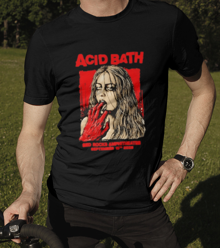 Acid Bath Red Rocks Amphitheatre September 15th 2026 Graphic With Distressed Woman And Hand T-Shirt