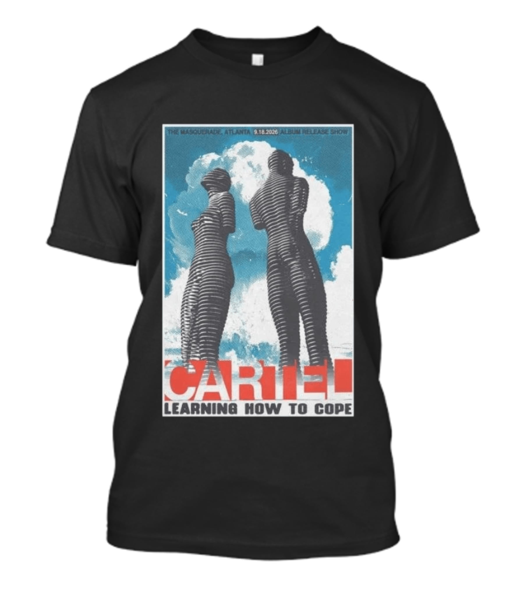 The Masquerade Atlanta September 18 2026 Album Release Show Cartel Learning How To Cope T-Shirt