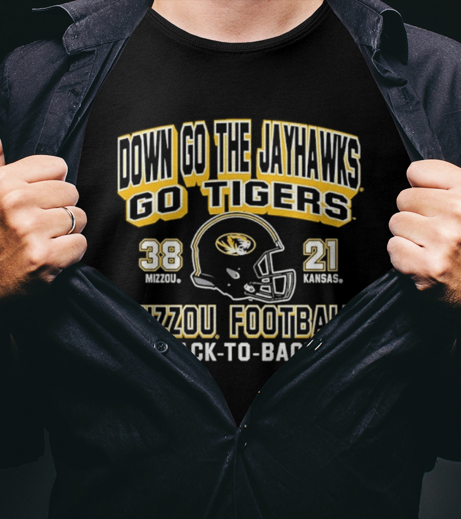 Down Go The Jayhawks Go Tigers Mizzou Football 38 21 Back To Back Victory T-Shirt
