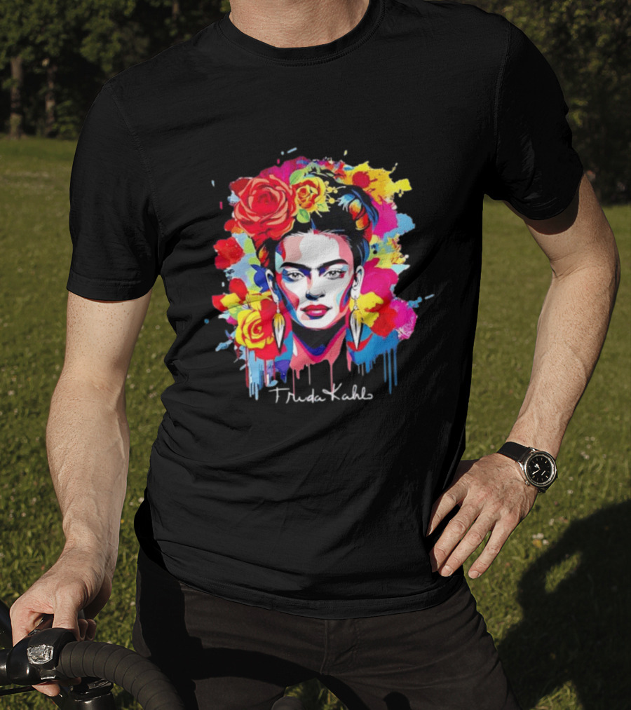 Frida Kahlo Colorful Floral Mexican Artist Vibrant Roses And Dripping Paint T-Shirt