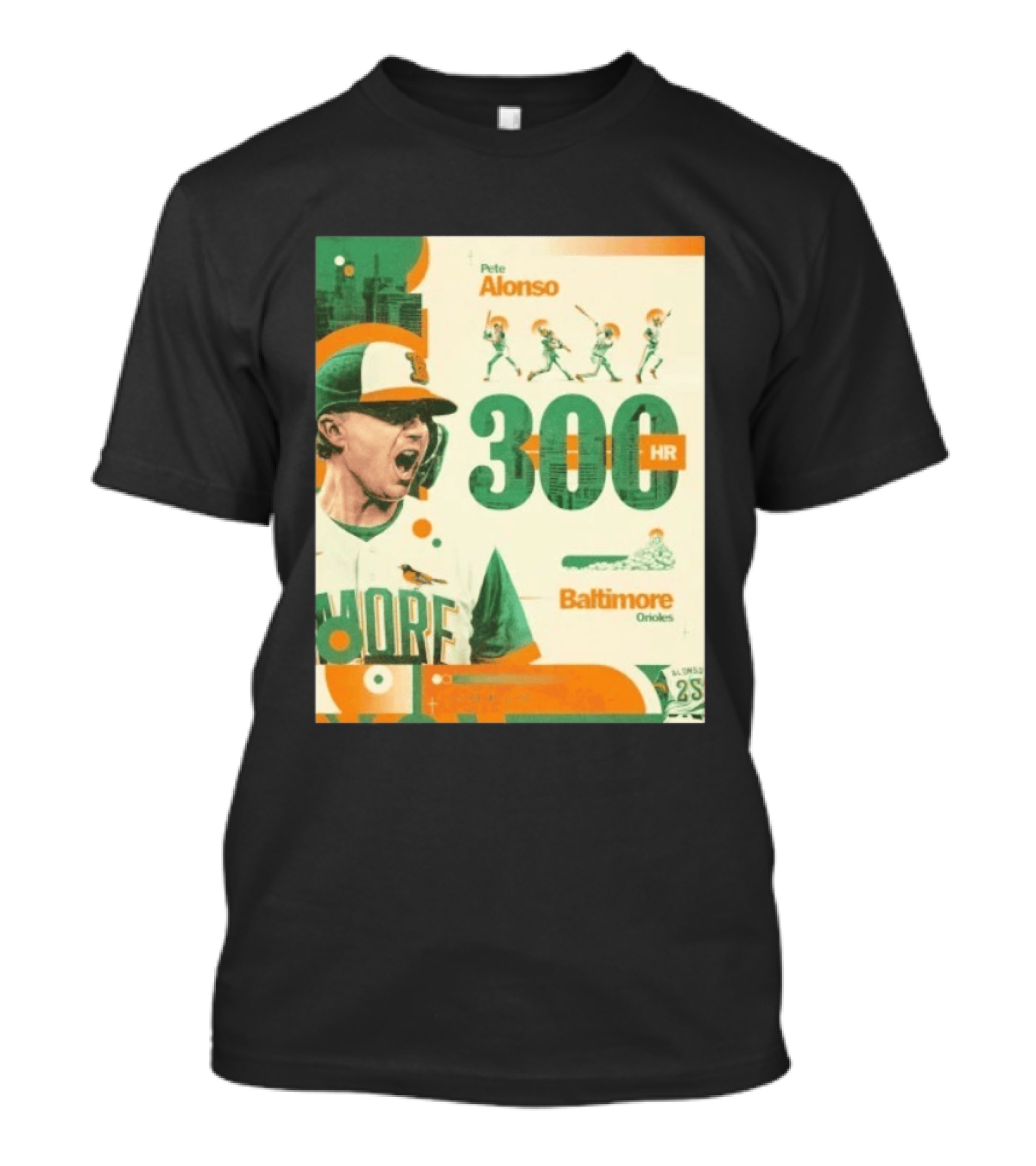 Pete Alonso 300 HR Baltimore Orioles Career Milestone T-Shirt