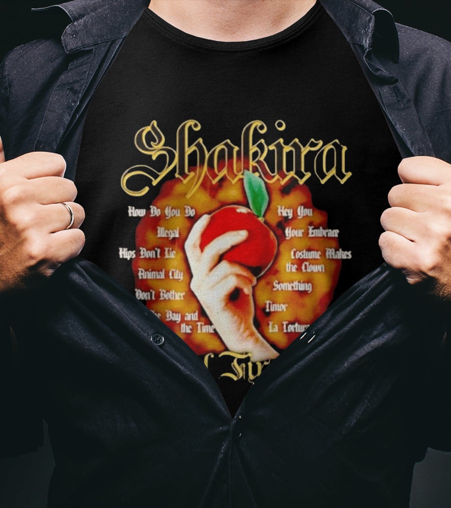 Shakira Oral Fixation Tracklist Hips Don't Lie La Tortura Illegal Album T-Shirt