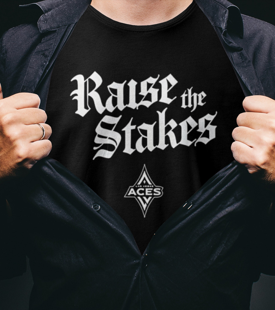 Raise The Stakes Las Vegas Aces WNBA Basketball T-Shirt