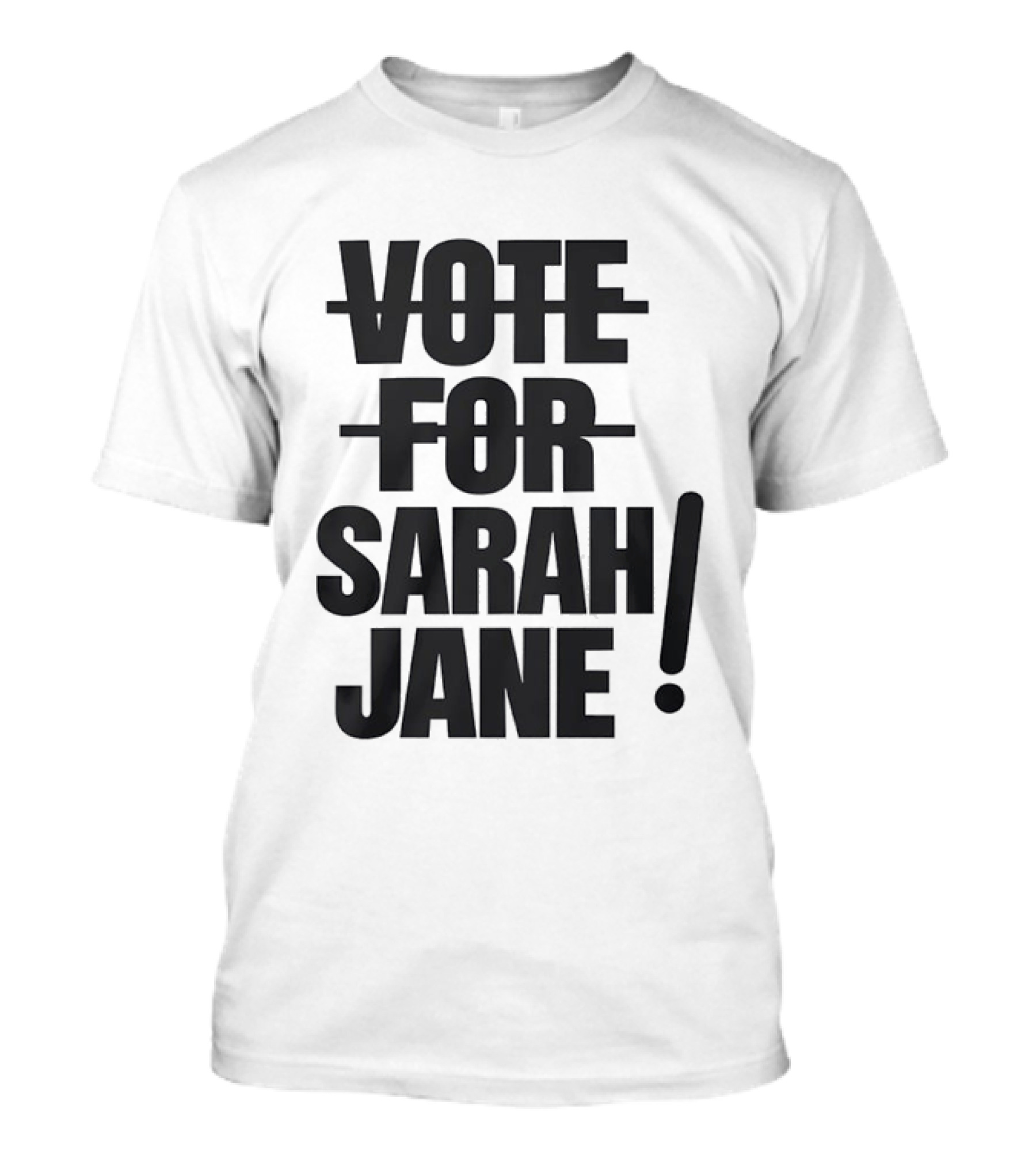 Vote For Sarah Jane Doctor Who Sci Fi TV Show Classic Fan Merchandise T-Shirt