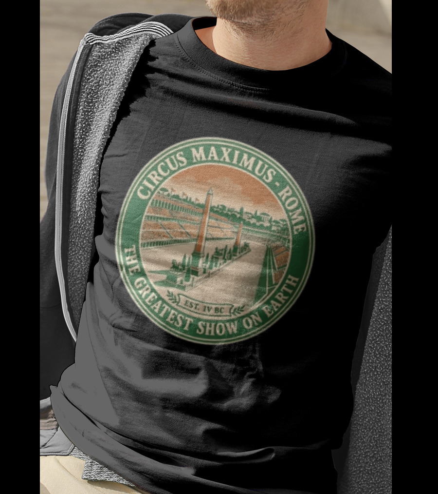 Circus Maximus Rome The Greatest Show On Earth Established IV BC Stadium Obelisks T-Shirt