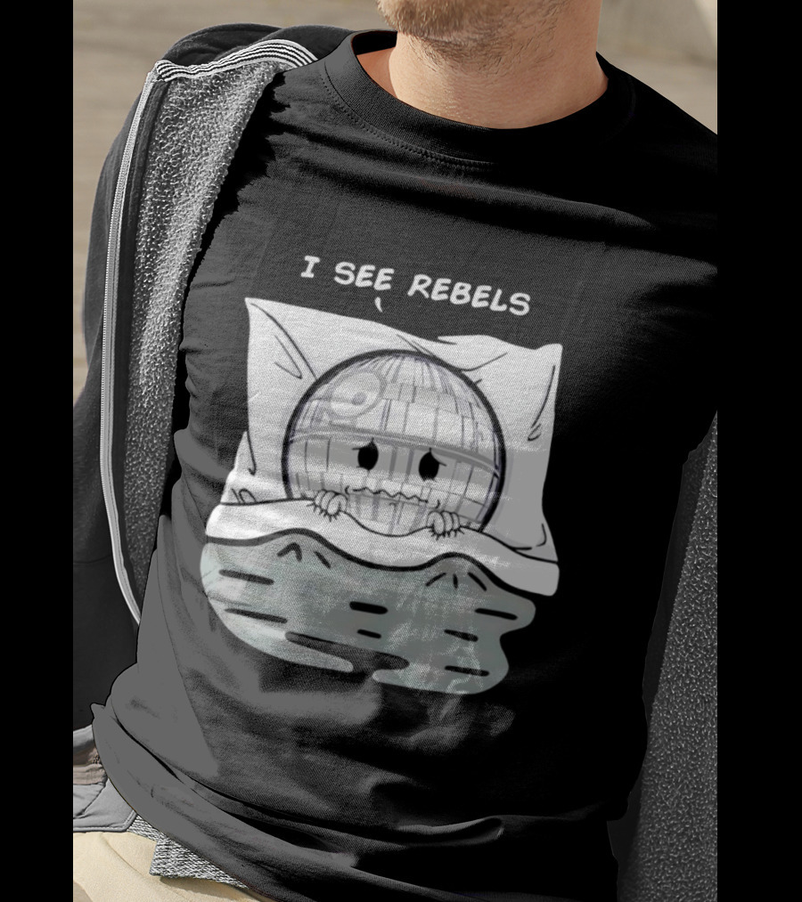 I See Rebels Death Star Little Sci Fi Humor T-Shirt