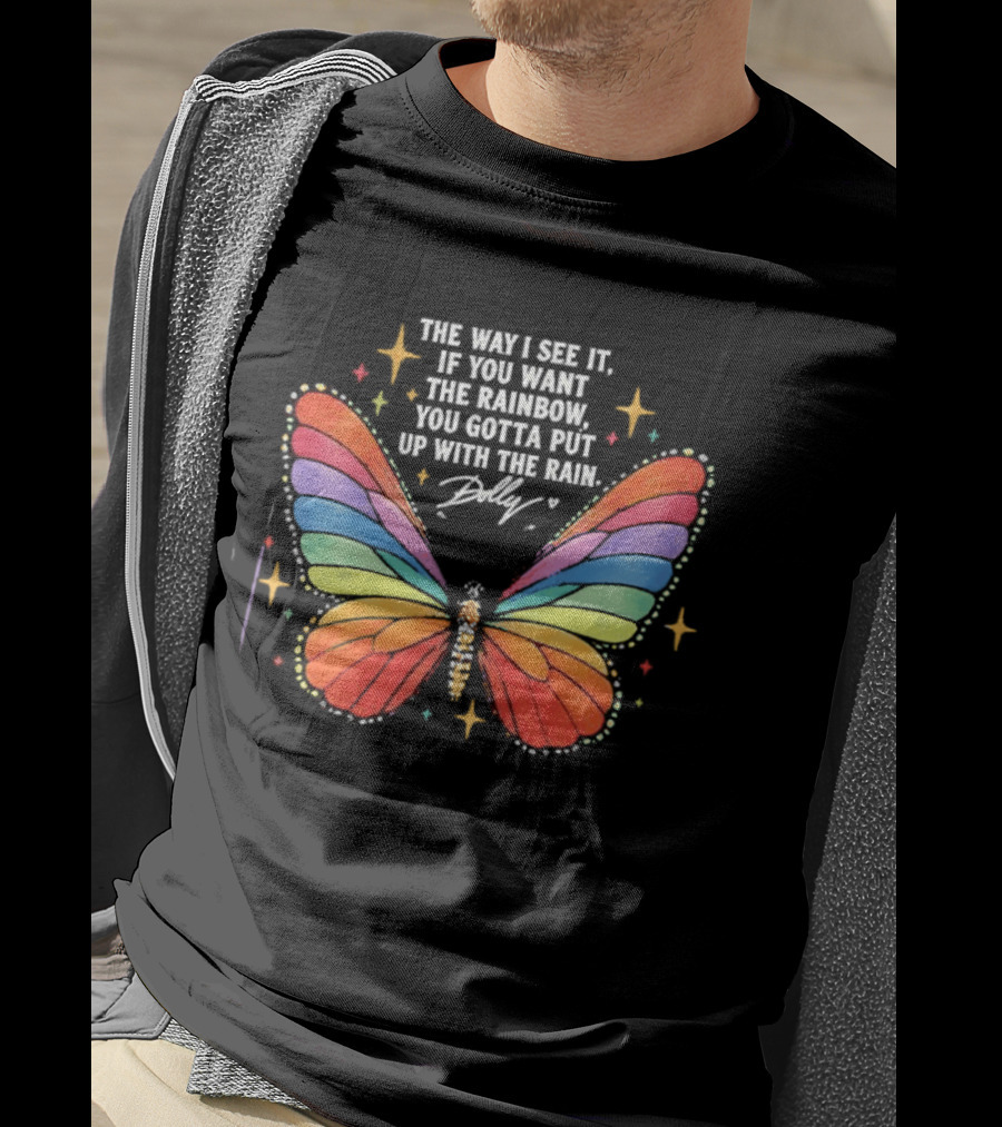 Dolly Parton Butterfly Quote Rainbow Wings T-Shirt
