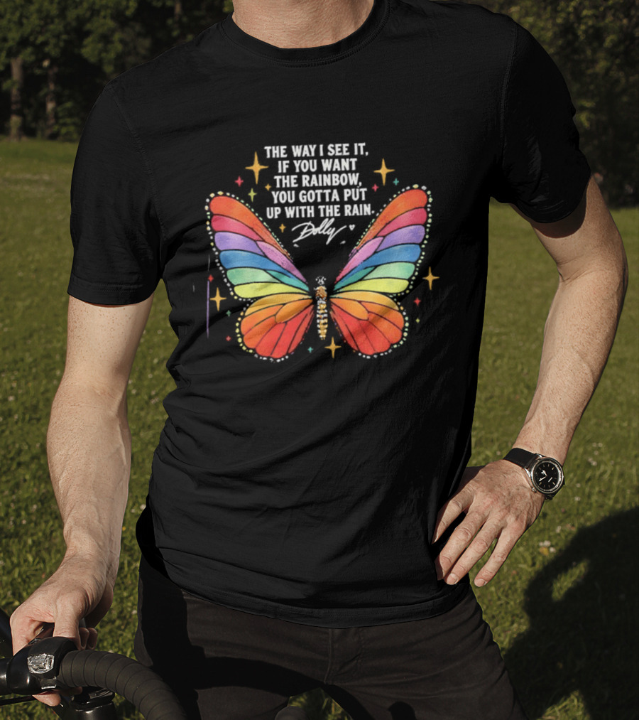 Dolly Parton Butterfly Quote Rainbow Wings T-Shirt