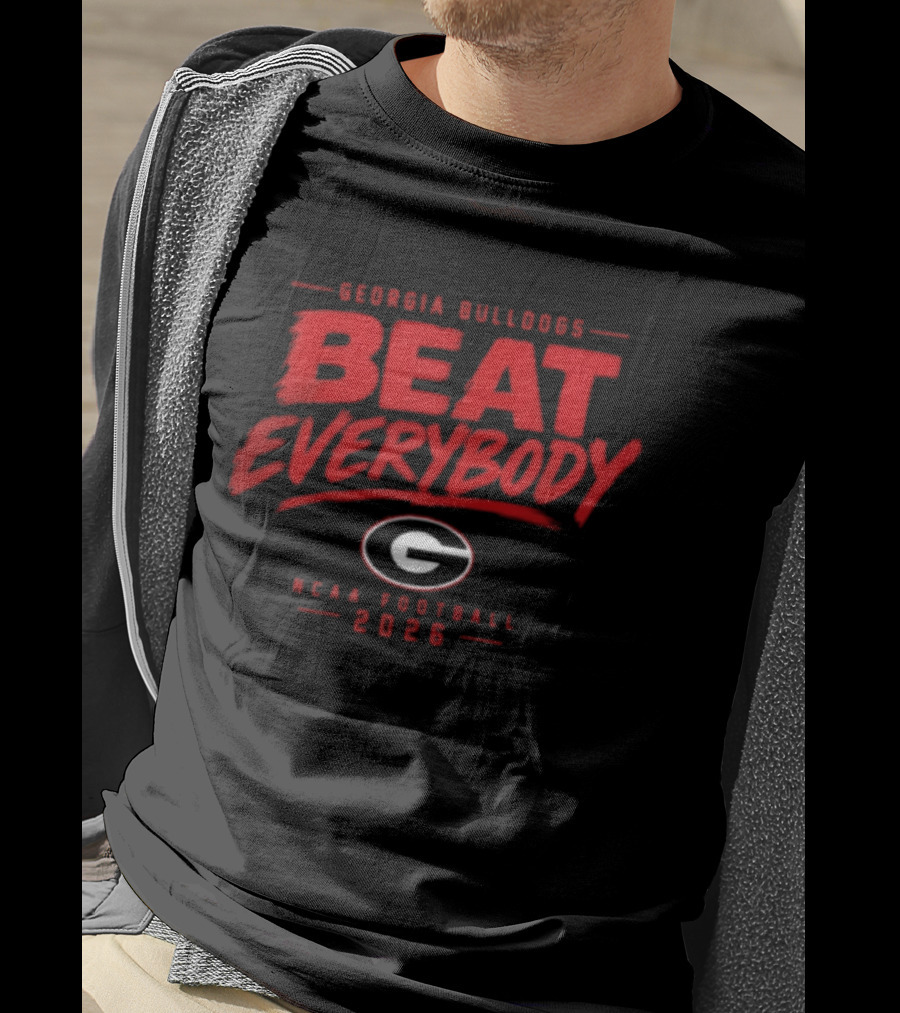Georgia Bulldogs Beat Everybody NCAA Football 2026 T-Shirt