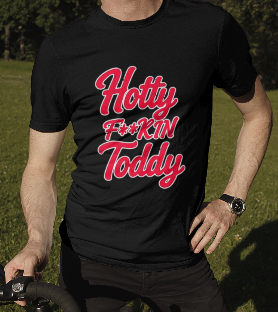 Hotty F**kin Toddy Ole Miss Rebels Distressed T-Shirt