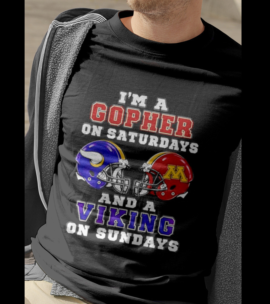 I'm A Gopher On Saturdays And A Viking On Sundays Minnesota Helmet T-Shirt