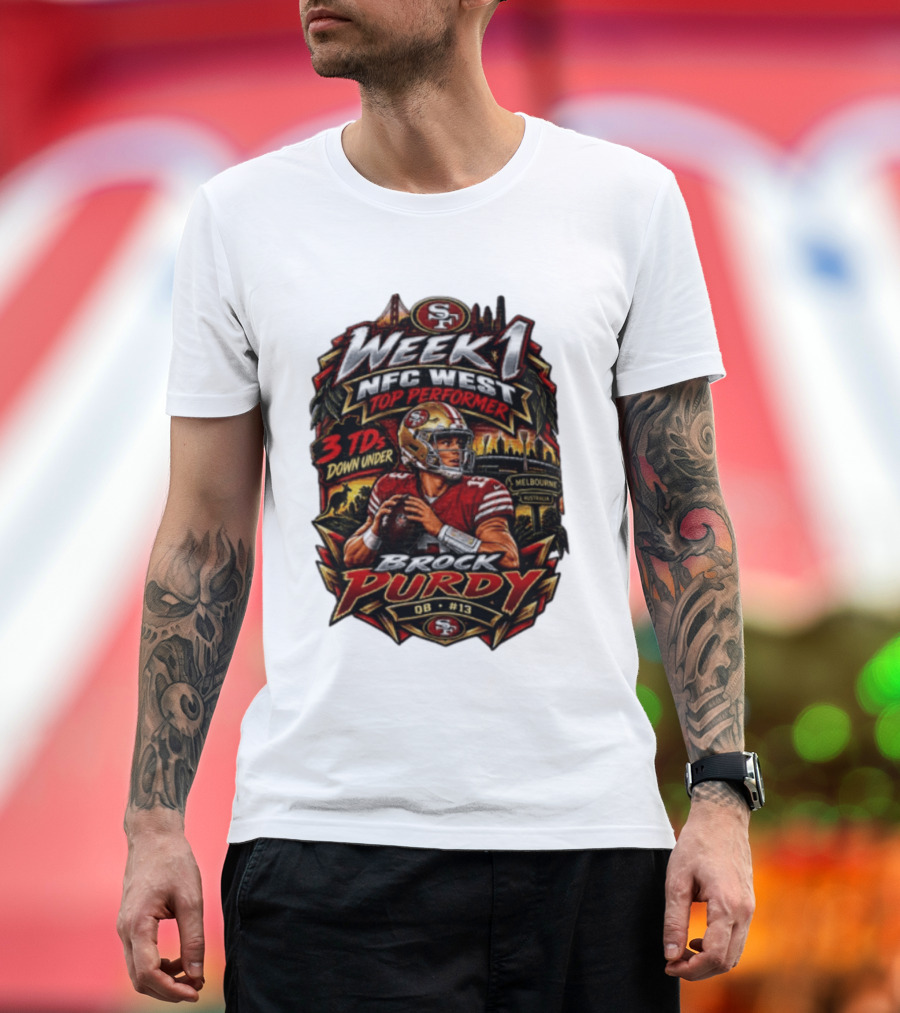 Brock Purdy San Francisco 49ers Week 1 NFC West Top Performer 3 TDs Down Under Melbourne QB #13 T-Shirt