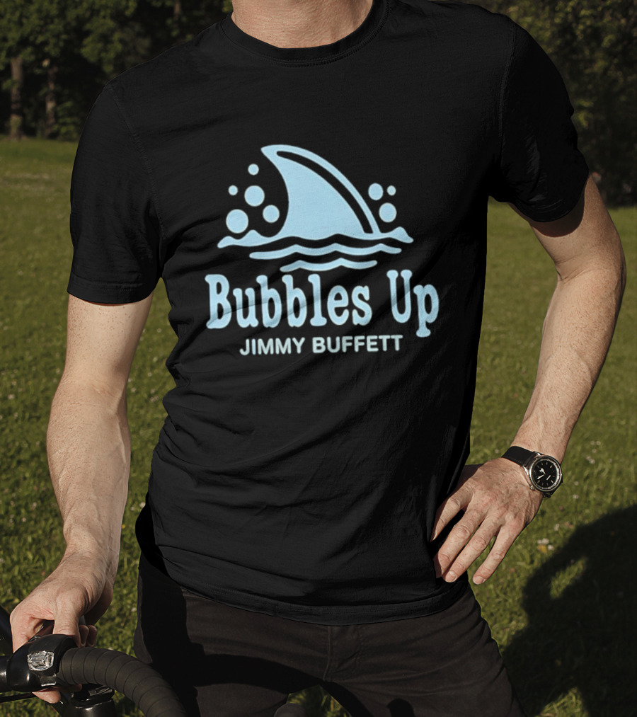 Bubbles Up Jimmy Buffett Parrothead Shark Wave Bubbles T-Shirt
