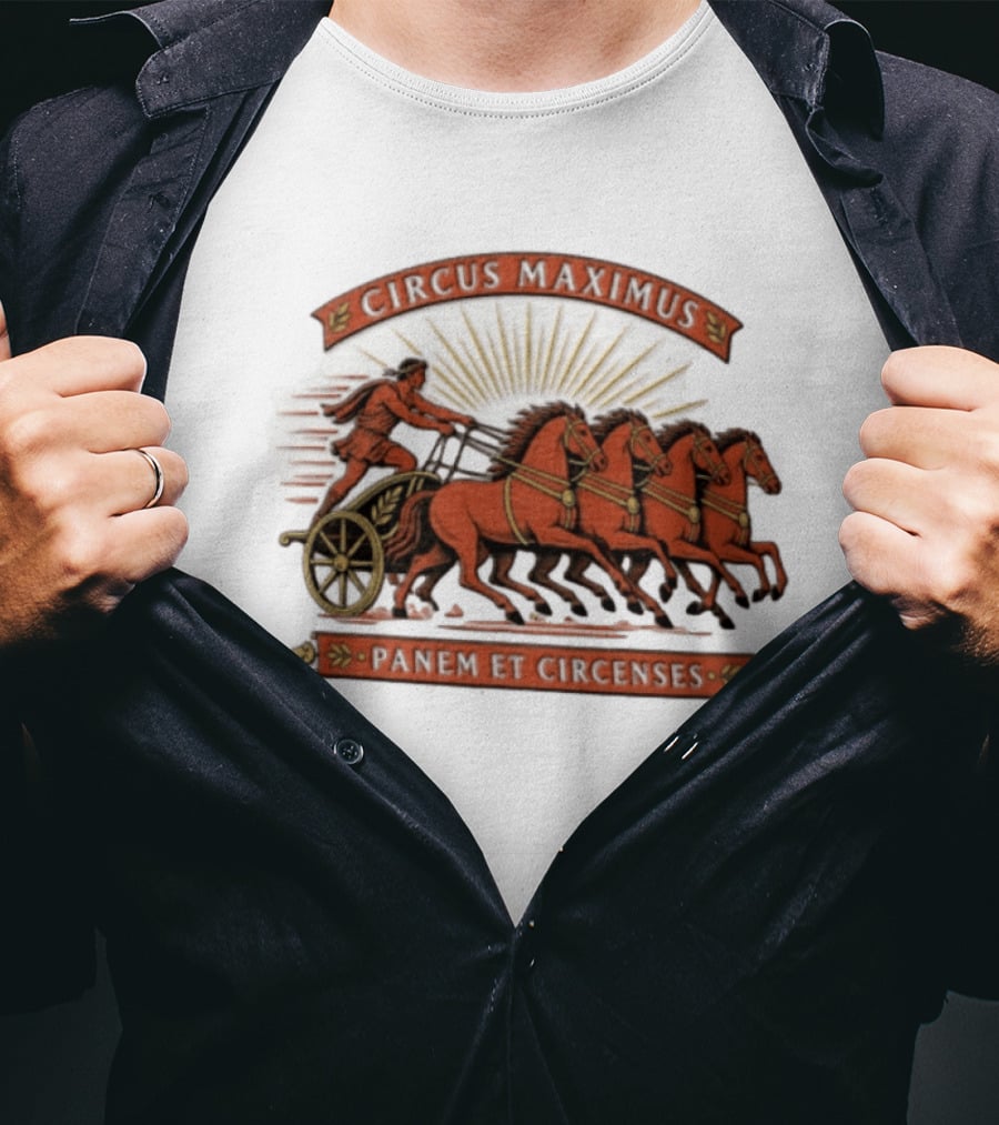 Circus Maximus Panem Et Circenses Roman Charioteer Racing Four Horses T-Shirt