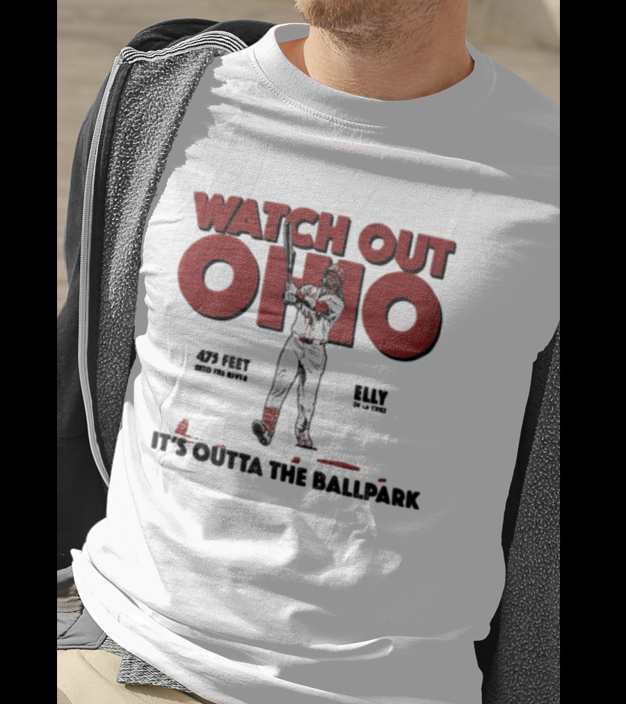 Cincinnati Reds Elly De La Cruz Out Ohio It's Outta The Ballpark 44 MLB 425 Feet T-Shirt
