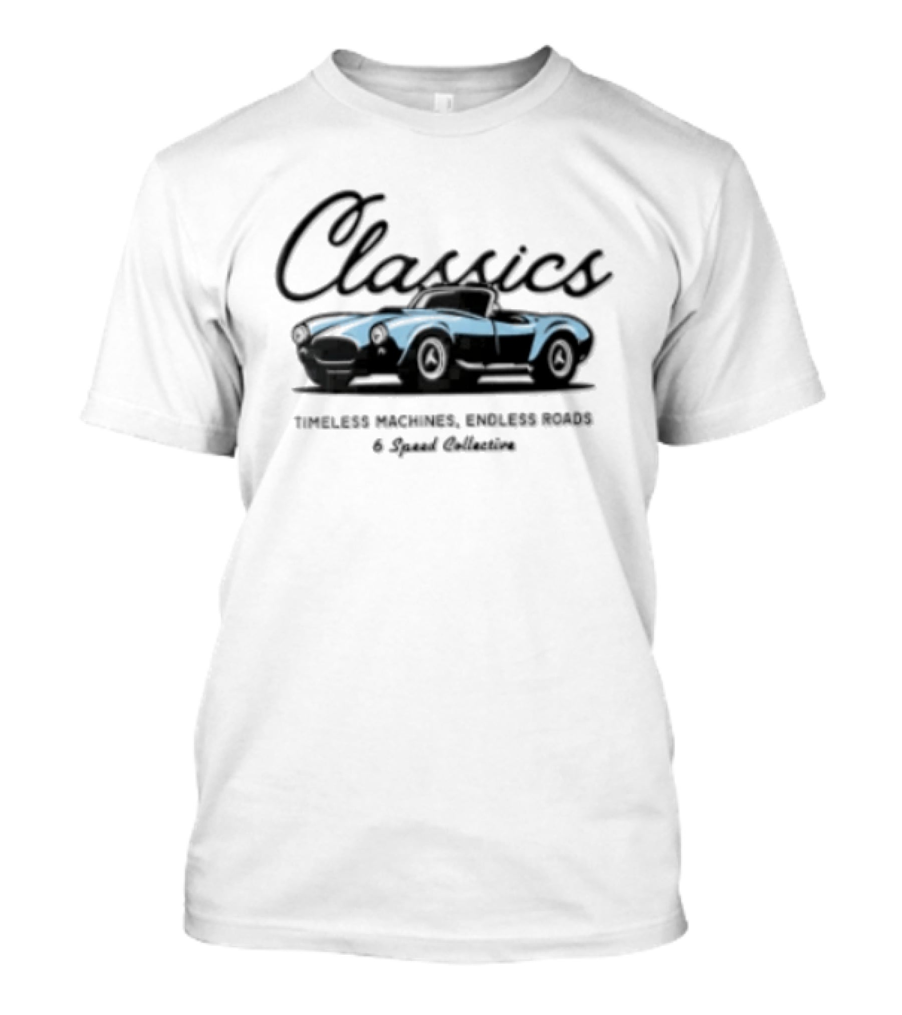 Classics Timeless Machines Endless Roads Blue Convertible Sports Car Speed Adventure T-Shirt