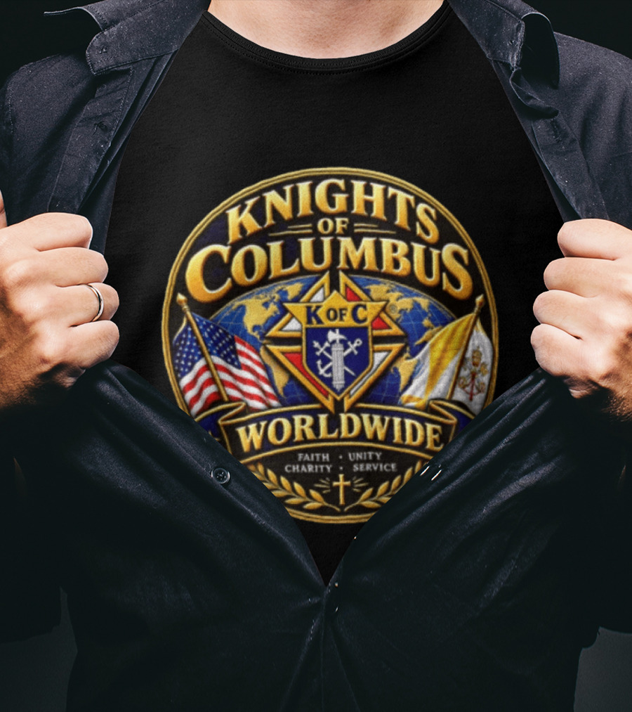 Knights Of Columbus K Of C Faith Unity Charity Service Worldwide With Flags And Cross T-Shirt