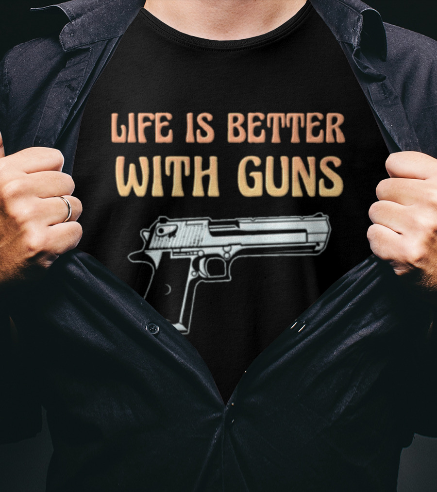 Life Is Better With Guns 1911 Pistol T-Shirt