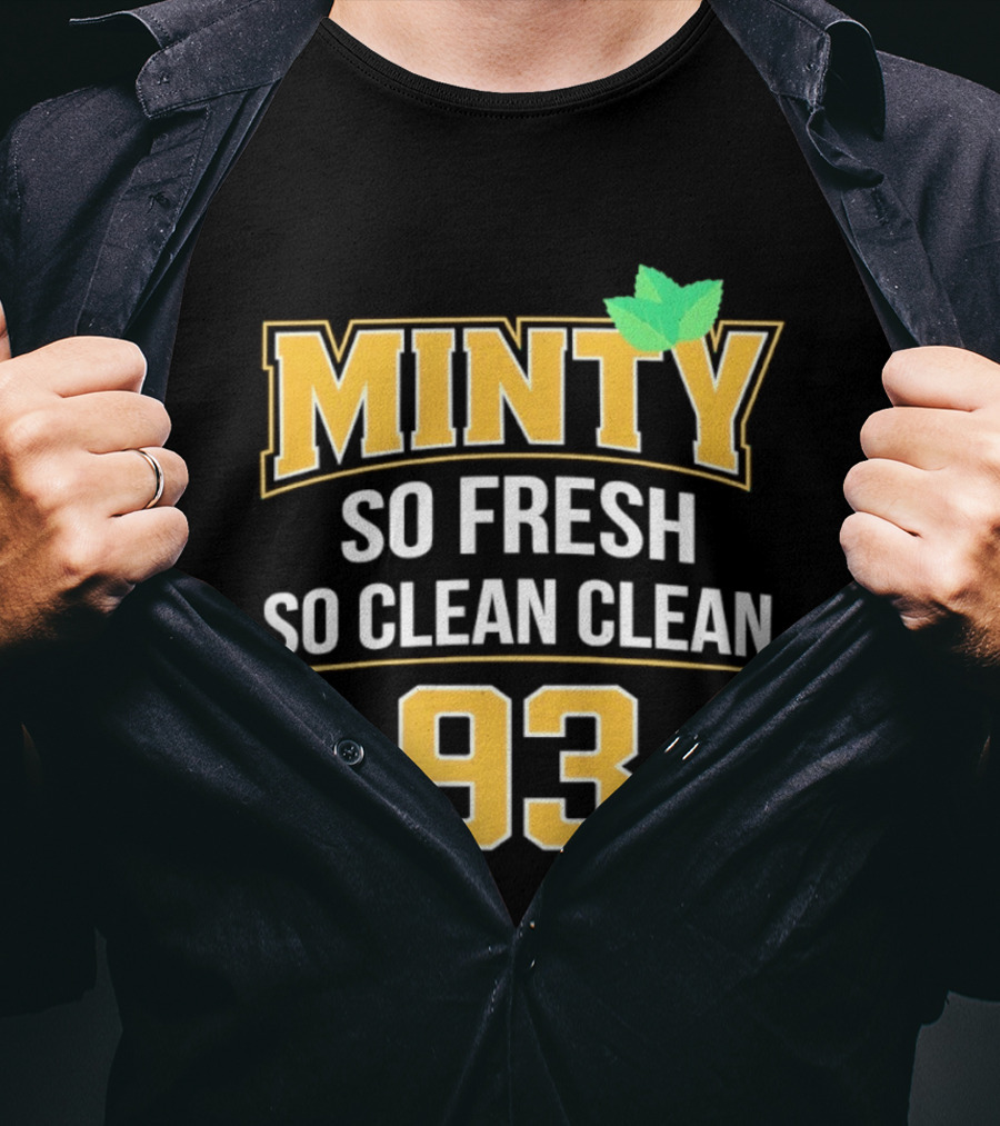 Minty So Fresh So Clean Clean 93 Mint Leaf Accents T-Shirt
