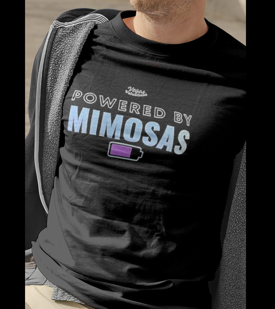 Vegas Valuations Powered By Mimosas Energizing Brunch Beverage T-Shirt