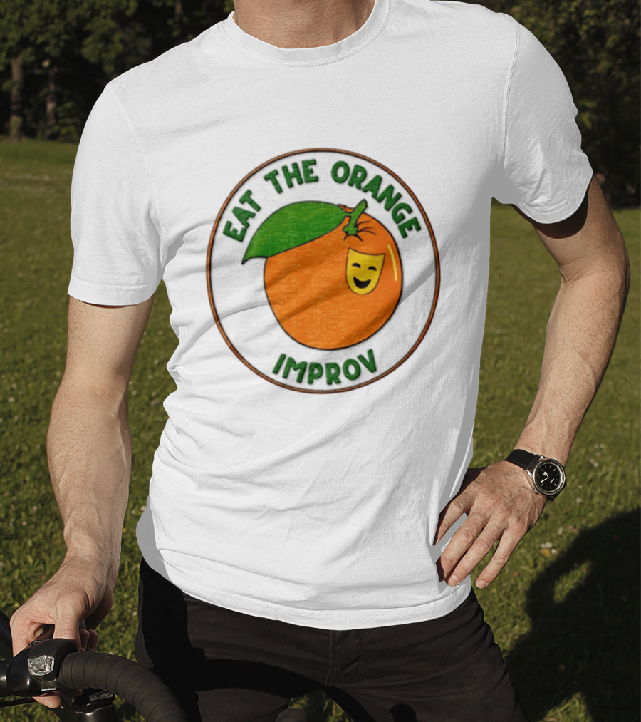 Eat The Orange Improv Comedy Logo Smiling Fruit Patch T-Shirt