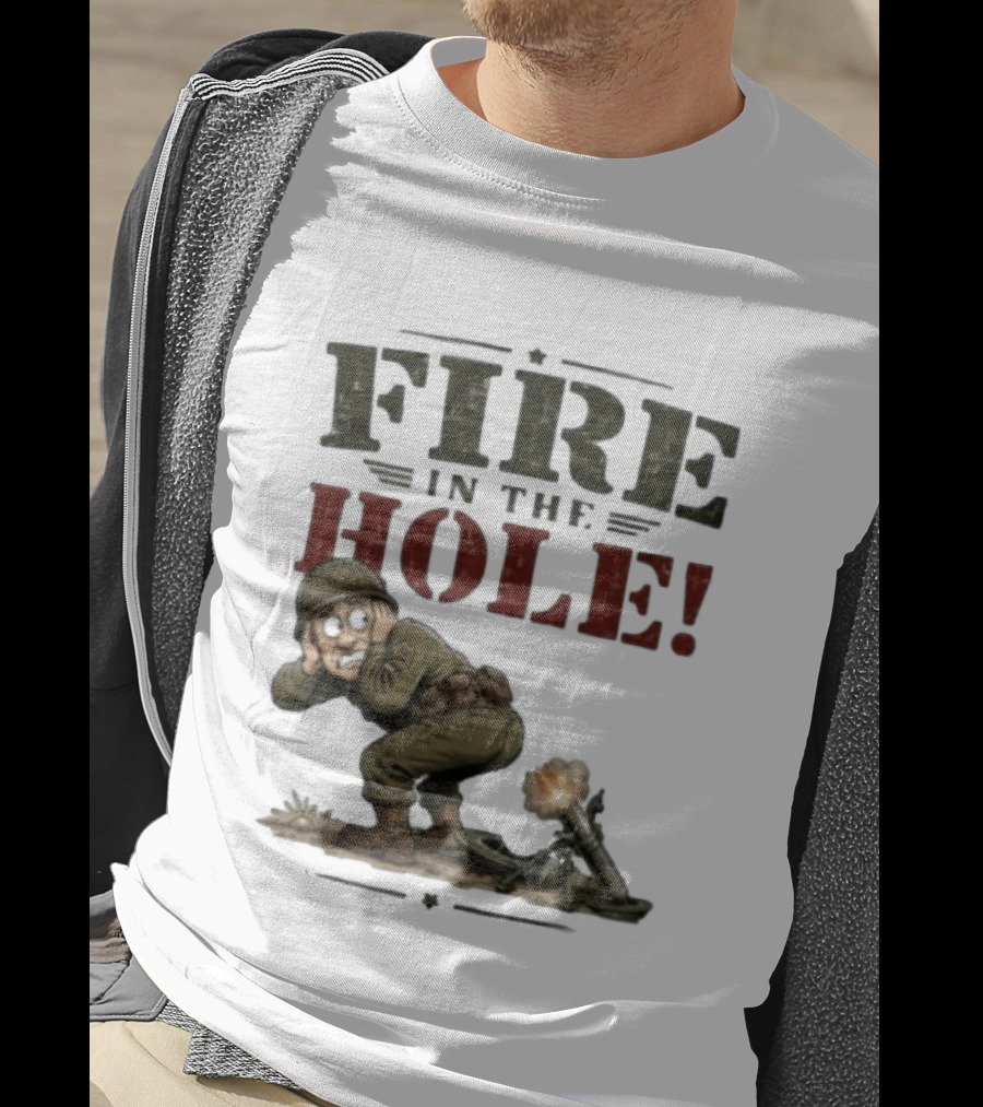 Fire In The Hole Soldier Mortar Cartoon Combat Humor T-Shirt