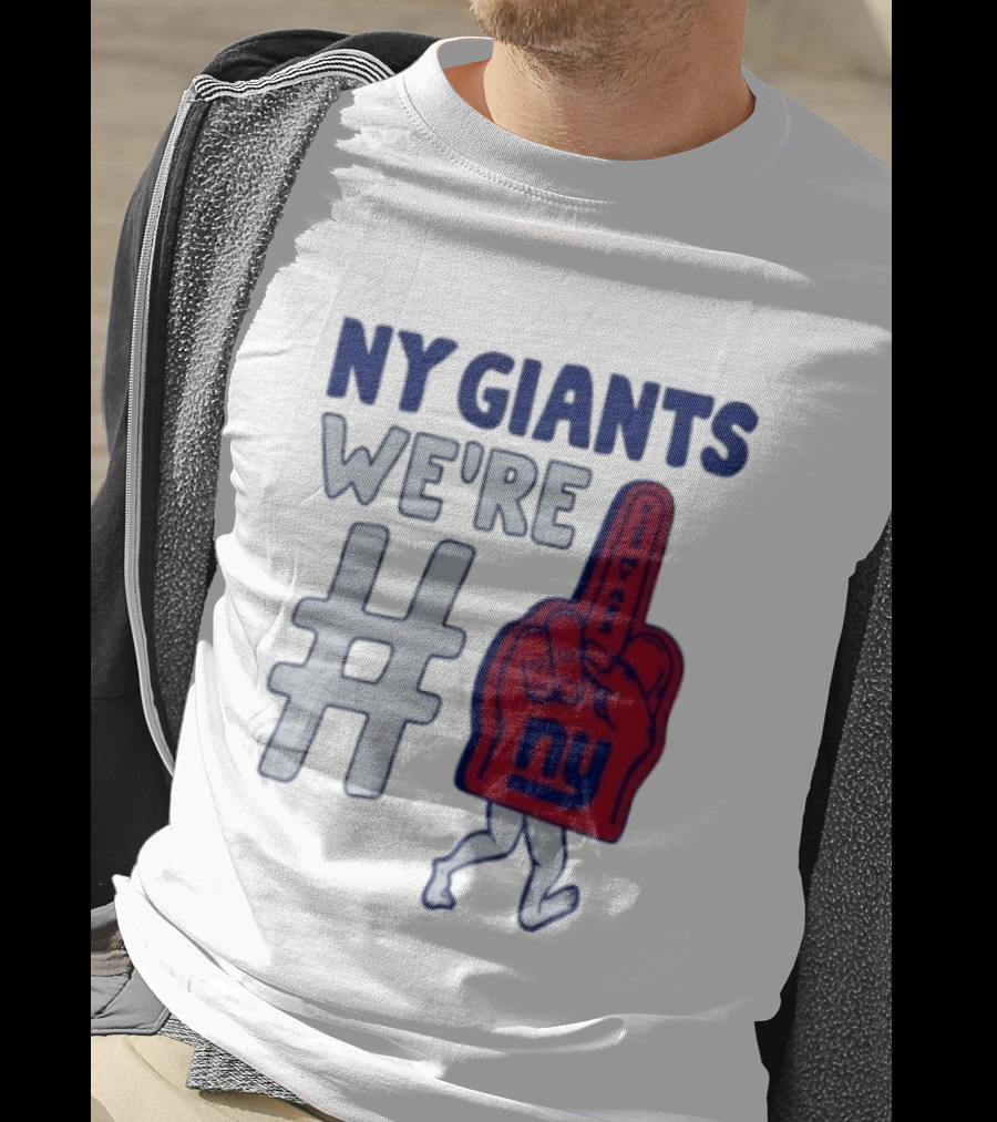 NY Giants We're # Kiss My Ass Foam Finger T-Shirt